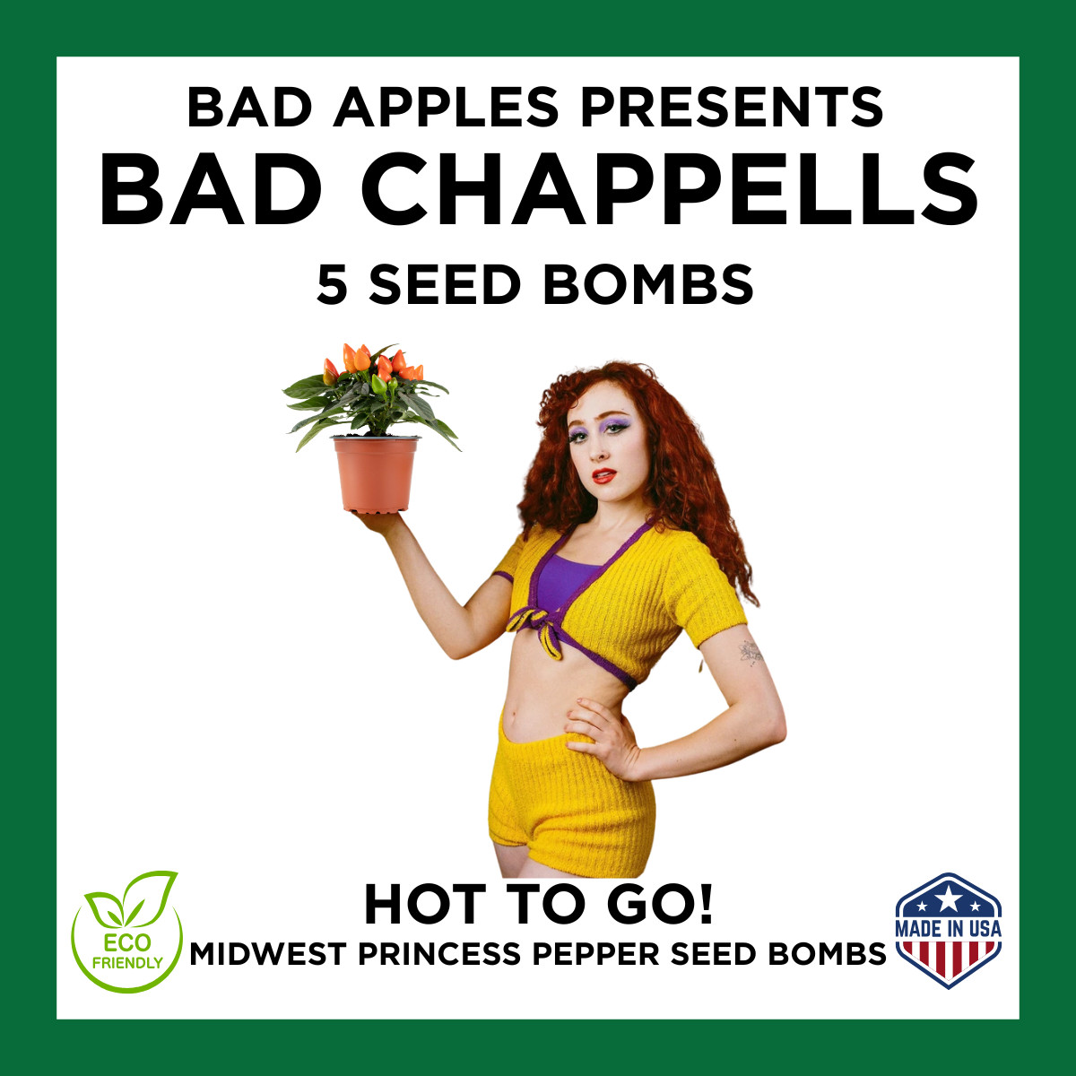 Bad Apples BAD CHAPPELLS HOT TO GO!™ MIDWEST PRINCESS PEPPER SEED BOMBS! Roan