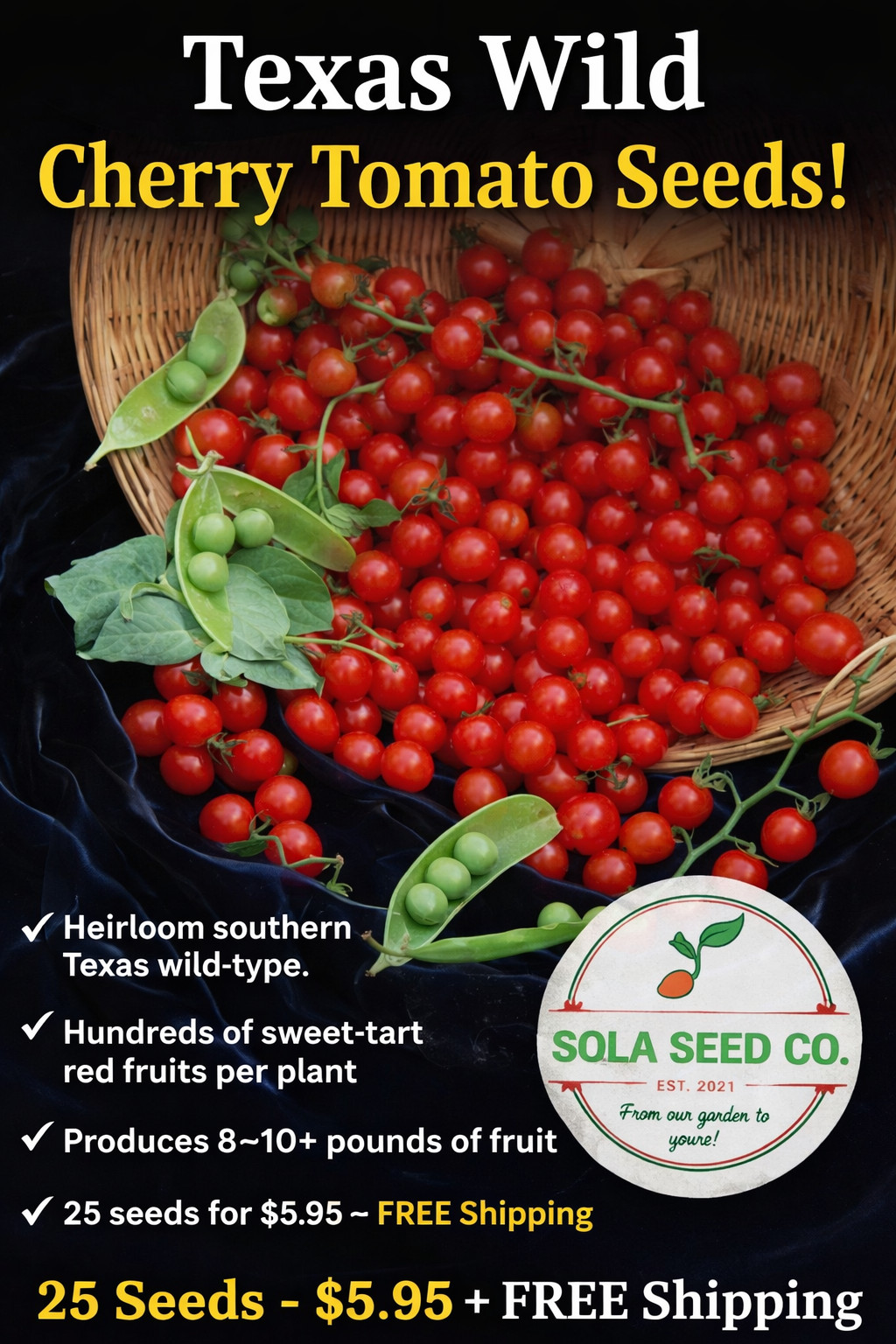 25 Texas Wild Cherry Tomato Seeds – Organic – Non GMO -FREE Shipping-USA