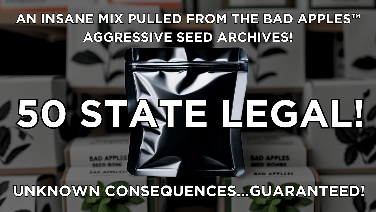 Bad Apples™ The Bad Seed – Aggressive Seed Mix – DIY Guerrilla Garden Seeds
