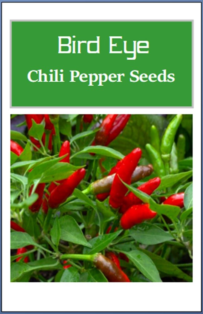 Bird’s Eye Chili Pepper Seeds | NON-GMO | Heirloom | Fresh Garden Seeds